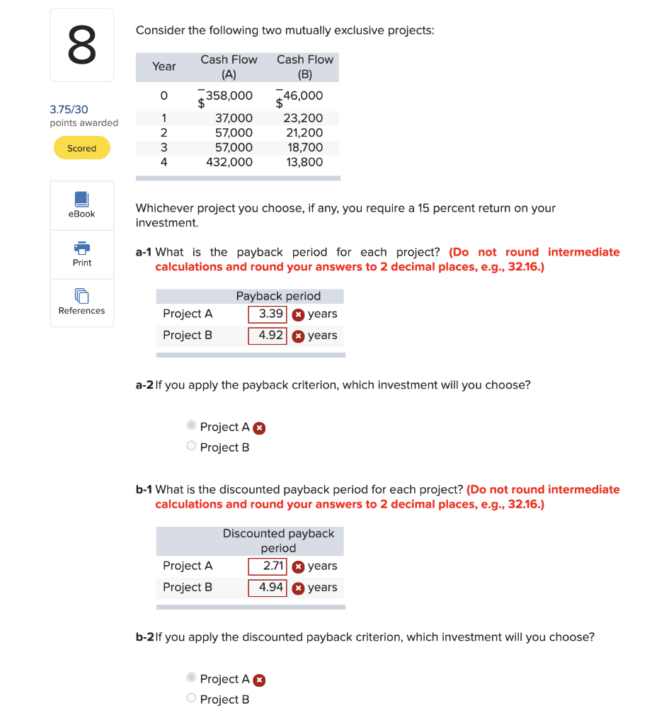 Solved Consider the following two mutually exclusive | Chegg.com
