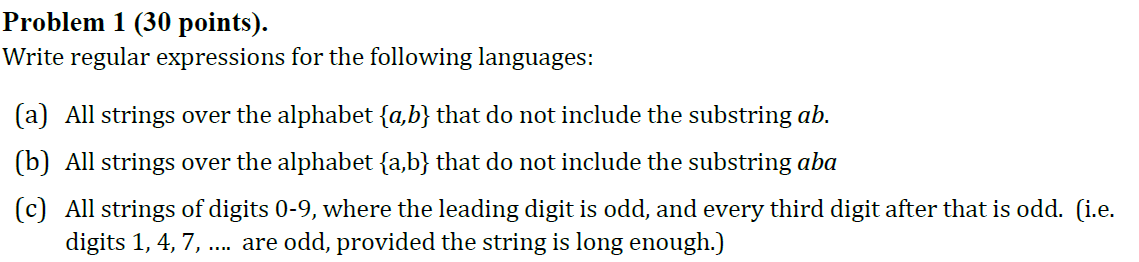 Solved Problem 1 (30 points). Write regular expressions for | Chegg.com