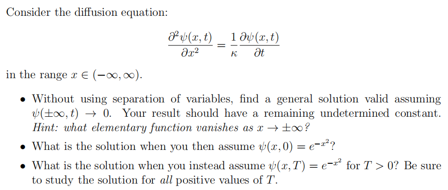 Solved Consider The Diffusion Equation: 