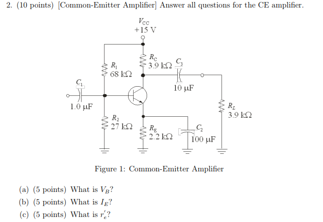 Solved 2. (10 points) Common-Emitter Amplifier] Answer all | Chegg.com