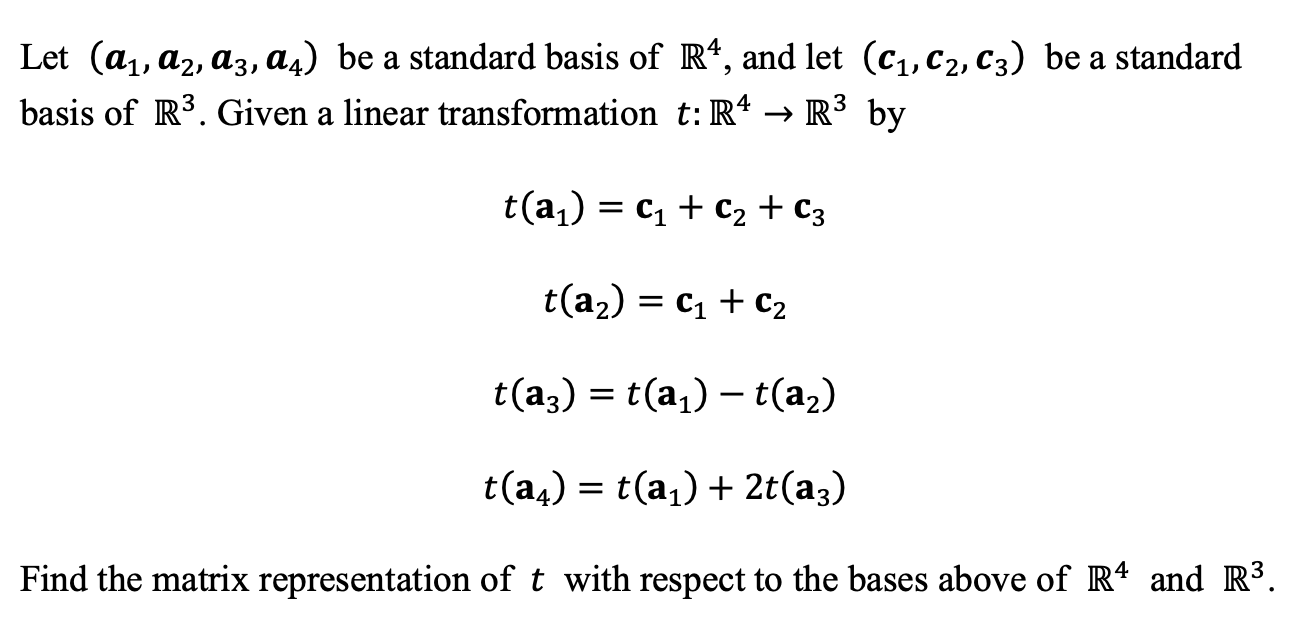 Solved 2 Let (a1, az, az, as) be a standard basis of R4, and | Chegg.com