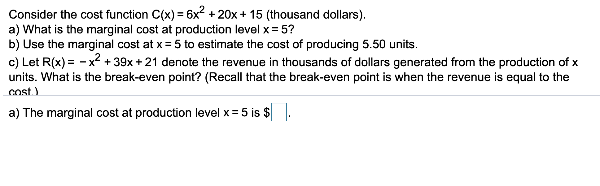 Solved Consider the cost function C(x) = 6x2 + 20x + 15 | Chegg.com