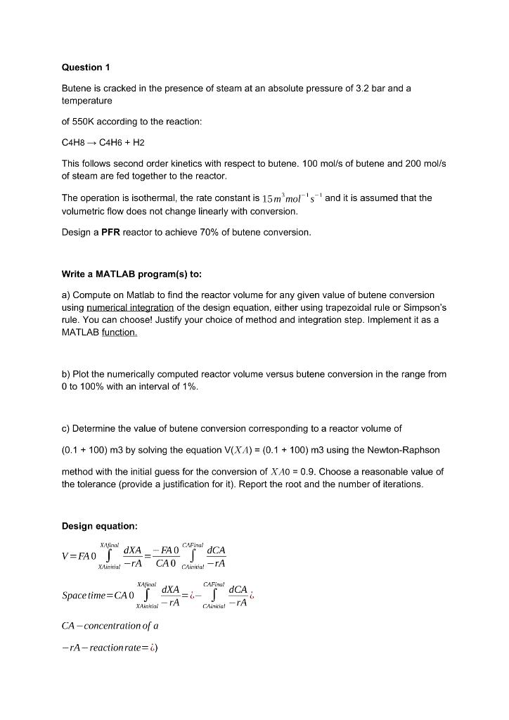 Solved Question 1 Butene is cracked in the presence of steam | Chegg.com