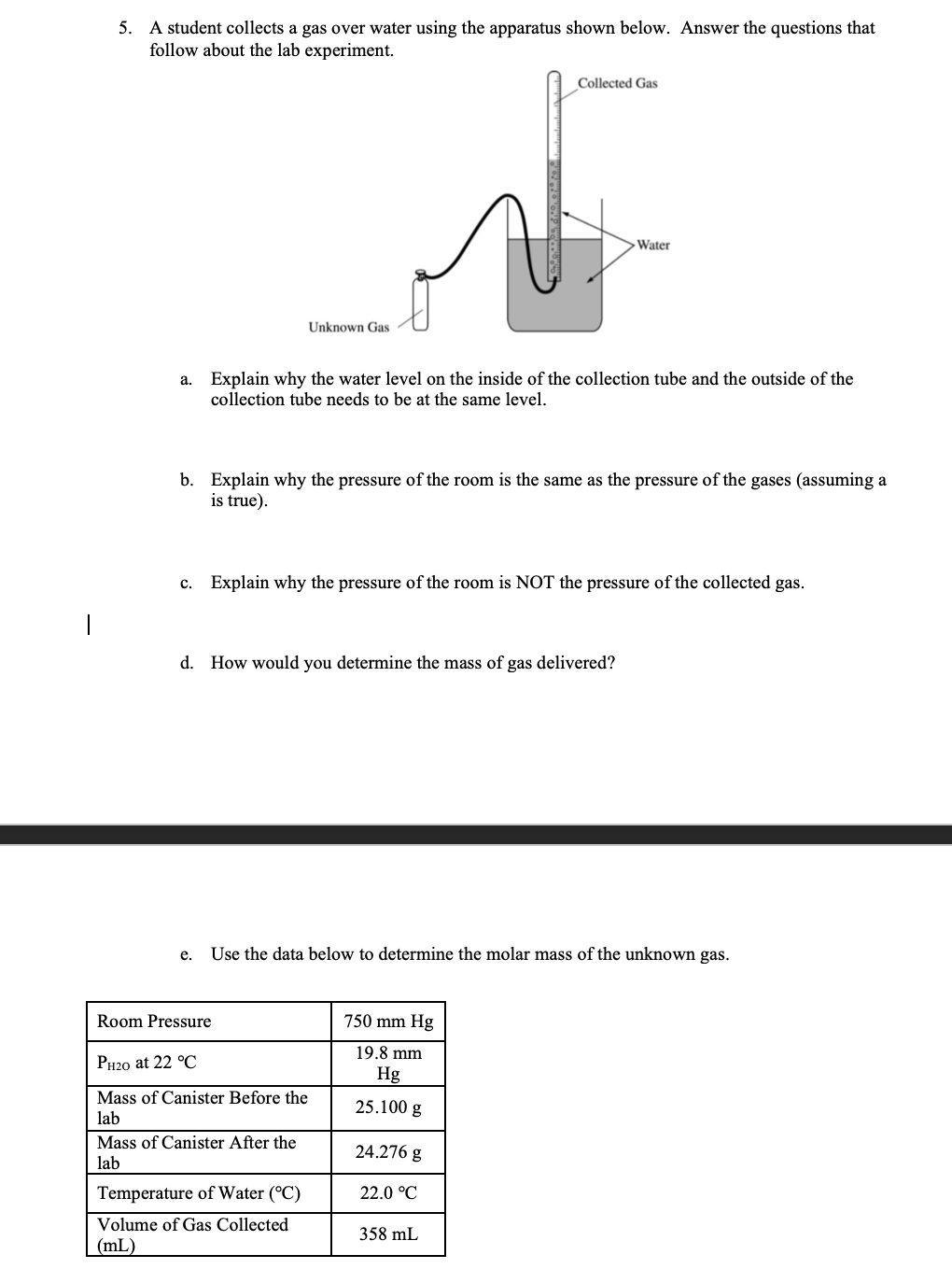 Solved A student collects a gas over water using the | Chegg.com