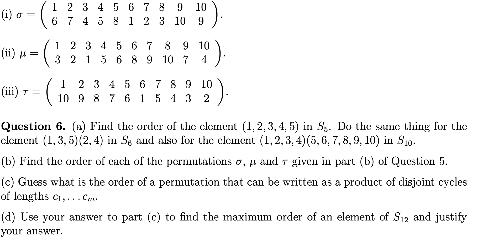 Solved (i) = ( 1 2 3 4 5 6 7 8 9 6 7 4 5 8 1 2 3 10 10 9 | Chegg.com