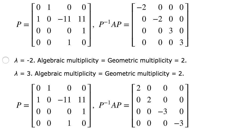 Solved Find the geometric and algebraic multiplicity of each | Chegg.com