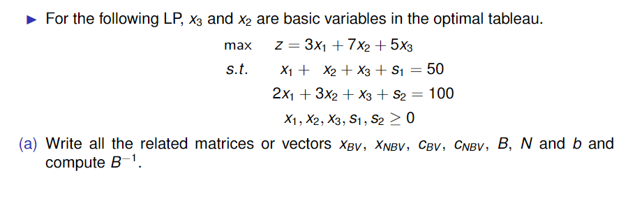 For the following LP, x3 and x2 are basic variables | Chegg.com