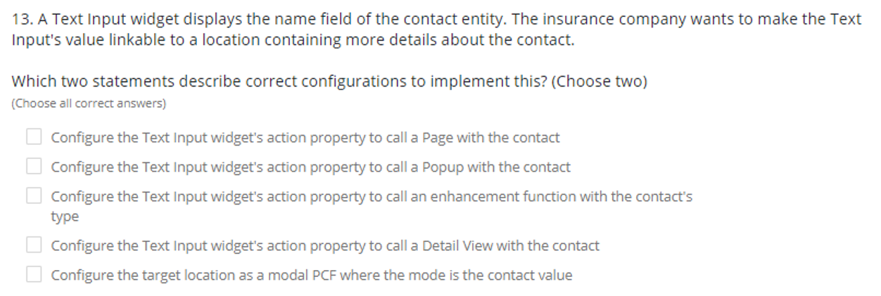 Solved 13. A Text Input widget displays the name field of | Chegg.com