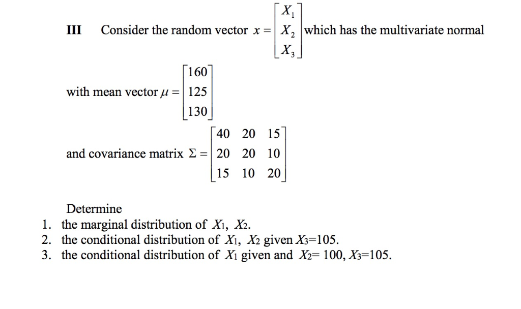 Solved X1 III Consider the random vector x-X2 which has the | Chegg.com