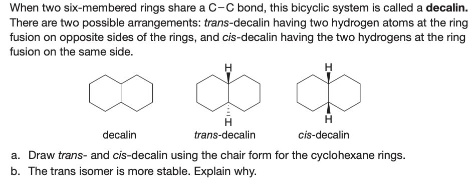 Solved When two six-membered rings share a C-C bond, this | Chegg.com