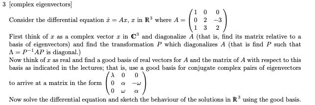 Solved 3 [complex eigenvectors) Consider the differential | Chegg.com