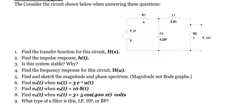 Solved The Consider the circuit shown below when answering | Chegg.com