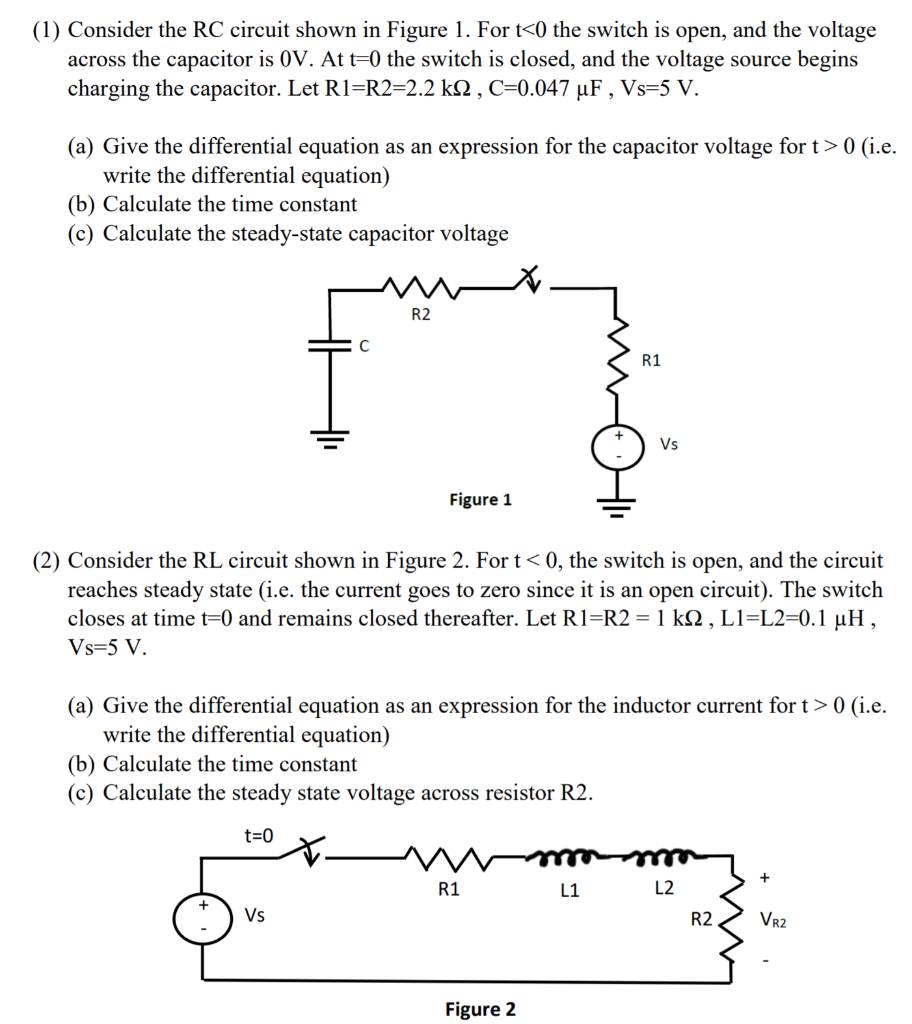 Solved (1) Consider The RC Circuit Shown In Figure 1. For | Chegg.com