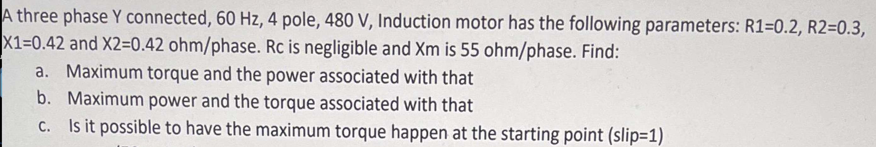 Solved A three phase Y connected, 60 Hz, 4 pole, 480 V, | Chegg.com