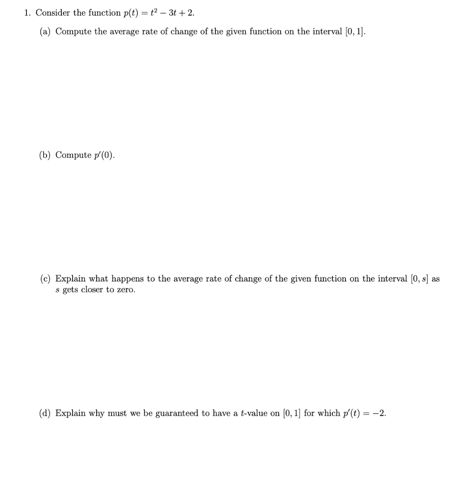 Solved 1. Consider the function p(t)=t2−3t+2. (a) Compute | Chegg.com