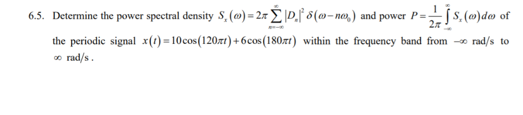 Solved 65. Determine the power spectral density | Chegg.com