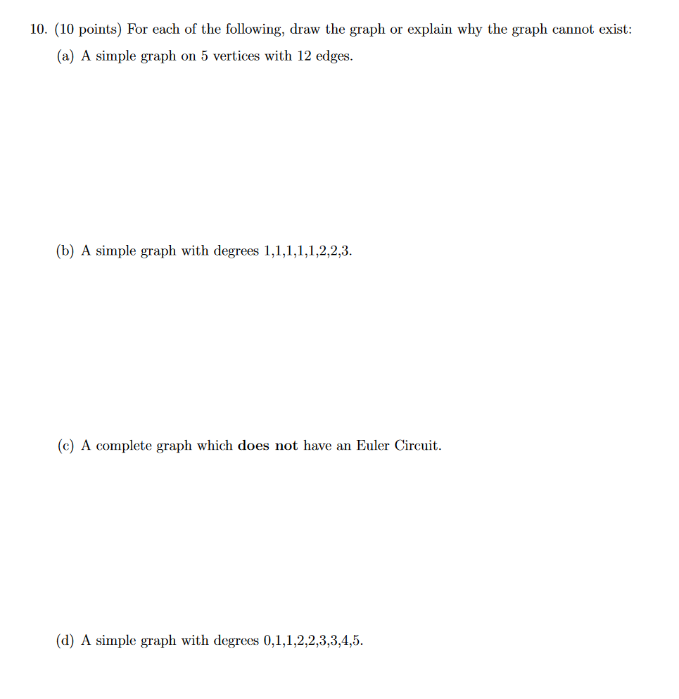 Solved 10. (10 points) For each of the following, draw the | Chegg.com