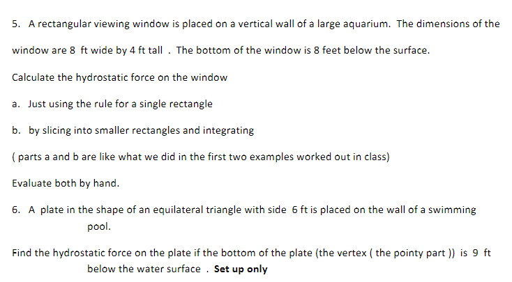 Solved 5. A rectangular viewing window is placed on a | Chegg.com