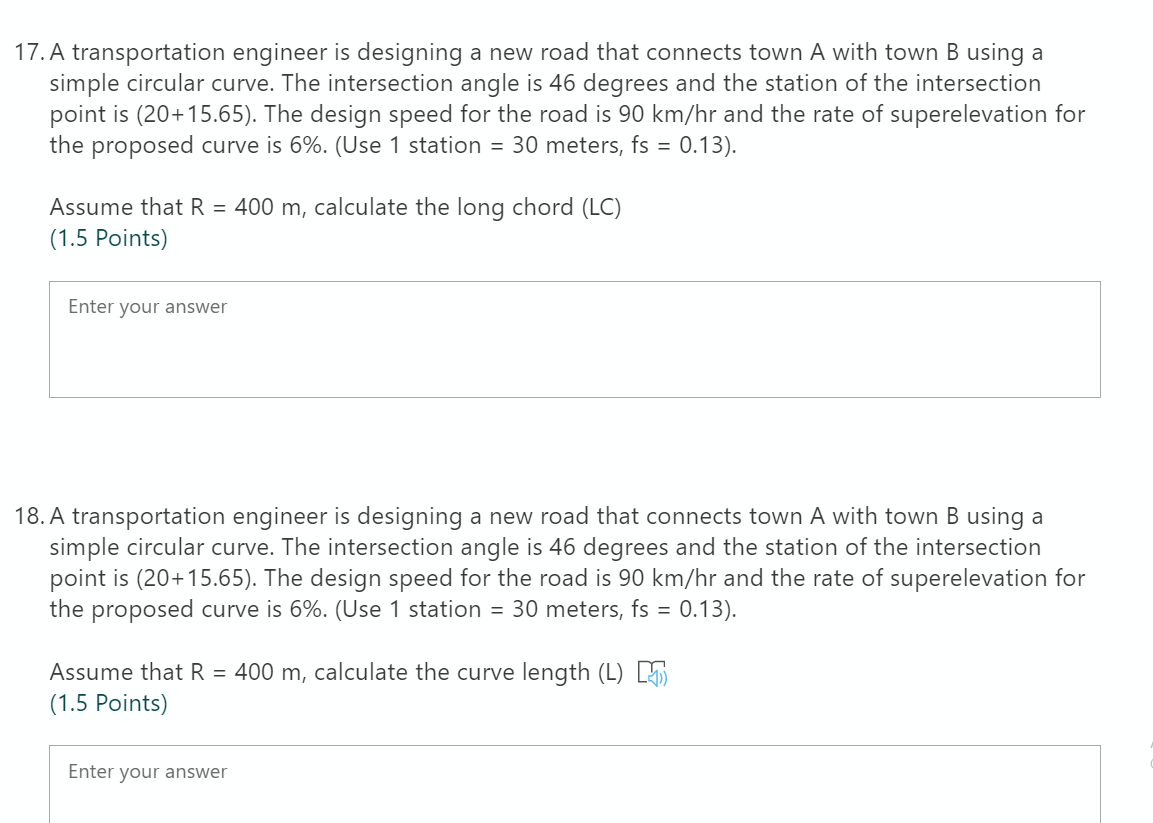 Solved 17. A transportation engineer is designing a new road | Chegg.com