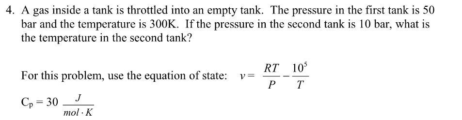 Solved 4. A gas inside a tank is throttled into an empty | Chegg.com