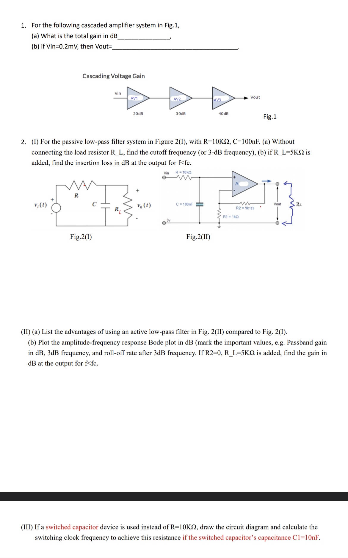 Solved 1. For the following cascaded amplifier system in | Chegg.com