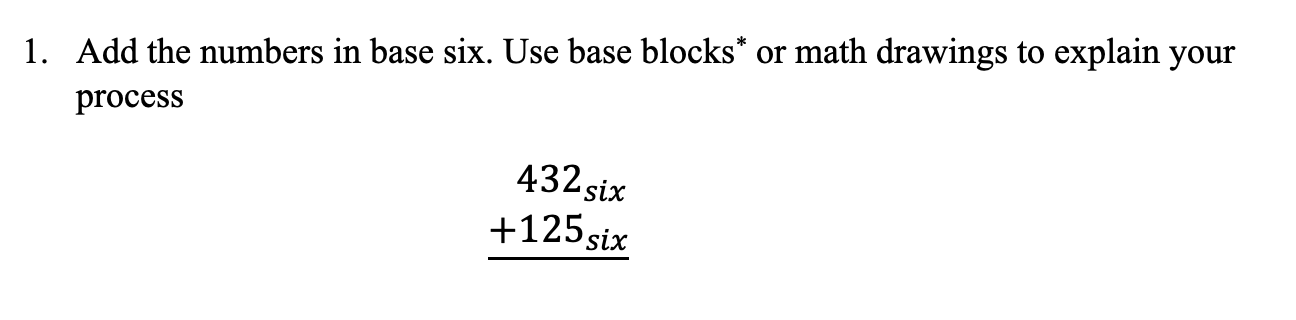 solved-1-add-the-numbers-in-base-six-use-base-blocks-or-chegg