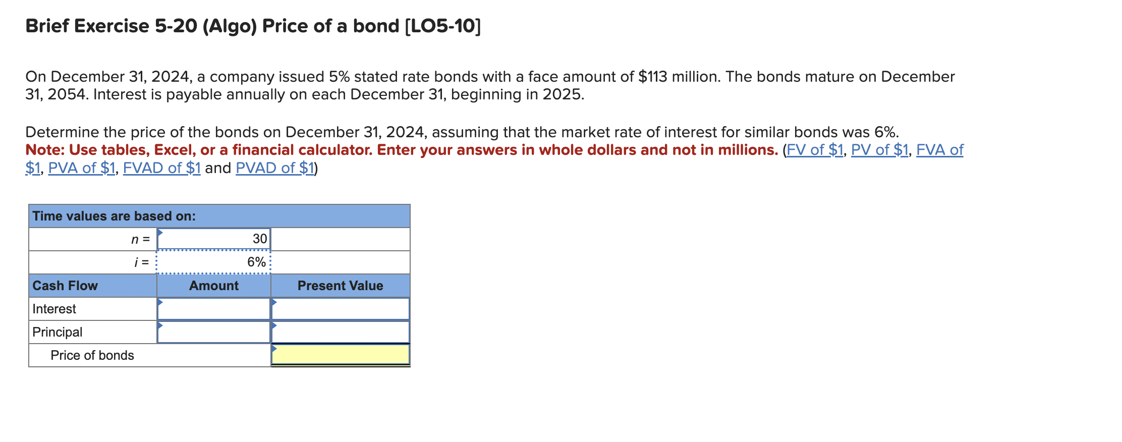 Solved Brief Exercise 5-20 (Algo) Price of a bond [LO5-10]