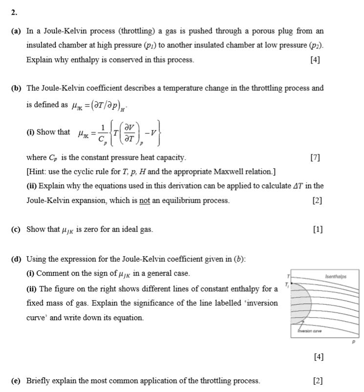 (a) In a JouleKelvin process (throttling) a gas is