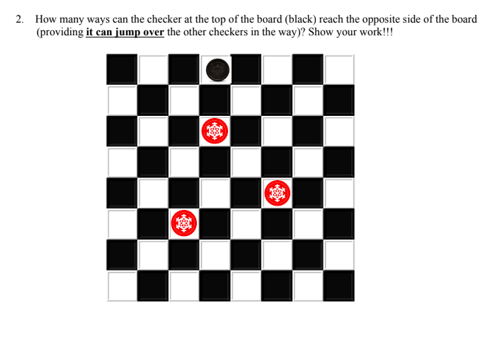 Solved 2. How many ways can the checker at the top of the | Chegg.com