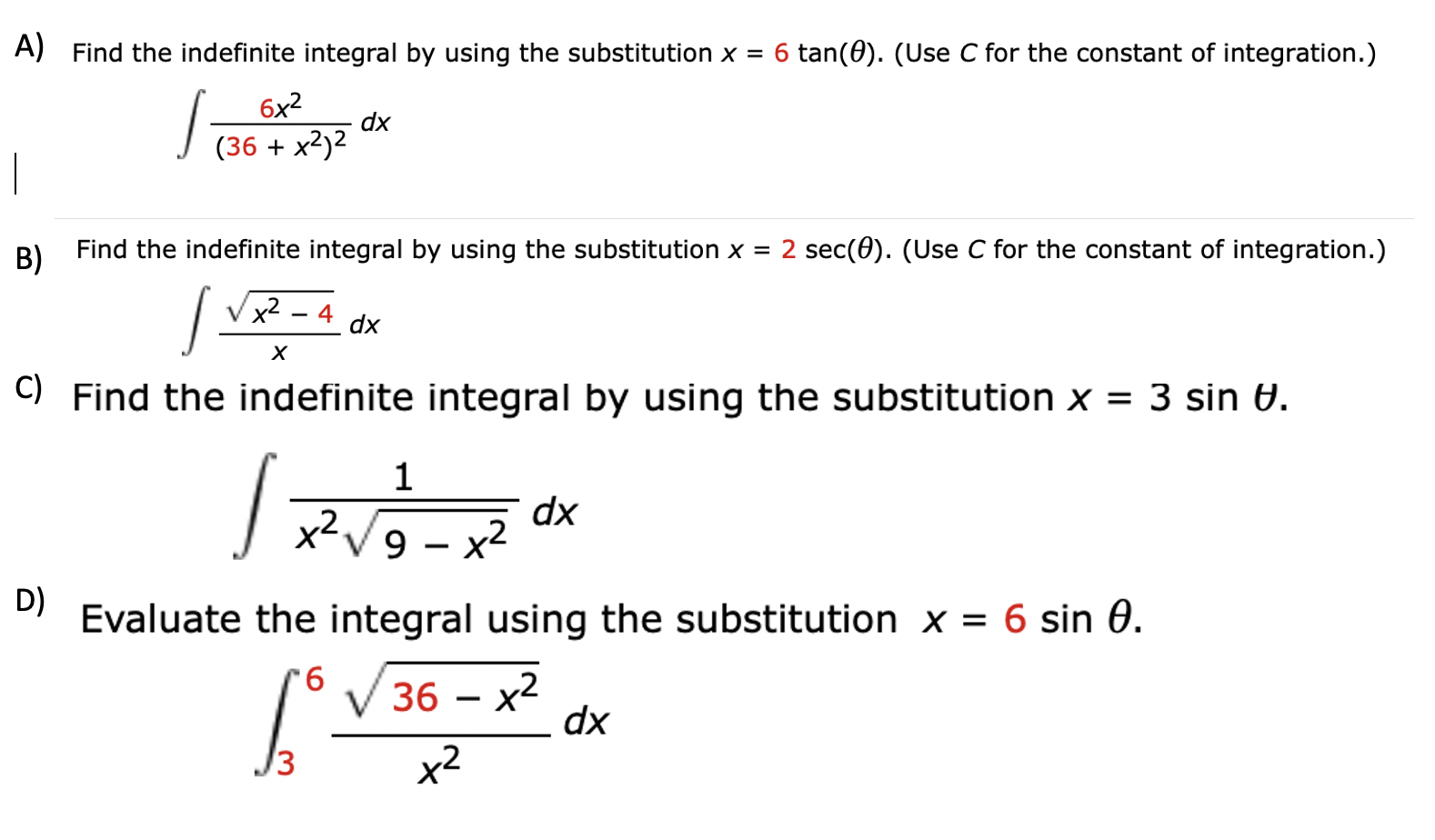 Solved A) Find the indefinite integral by using the | Chegg.com