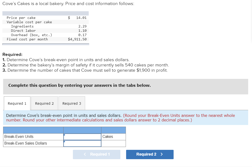 Solved Cove's Cakes is a local bakery. Price and cost