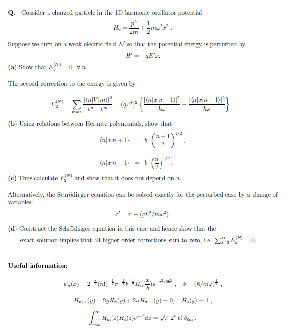 Solved Q. Consider a charged particle in the 1D harmonic | Chegg.com