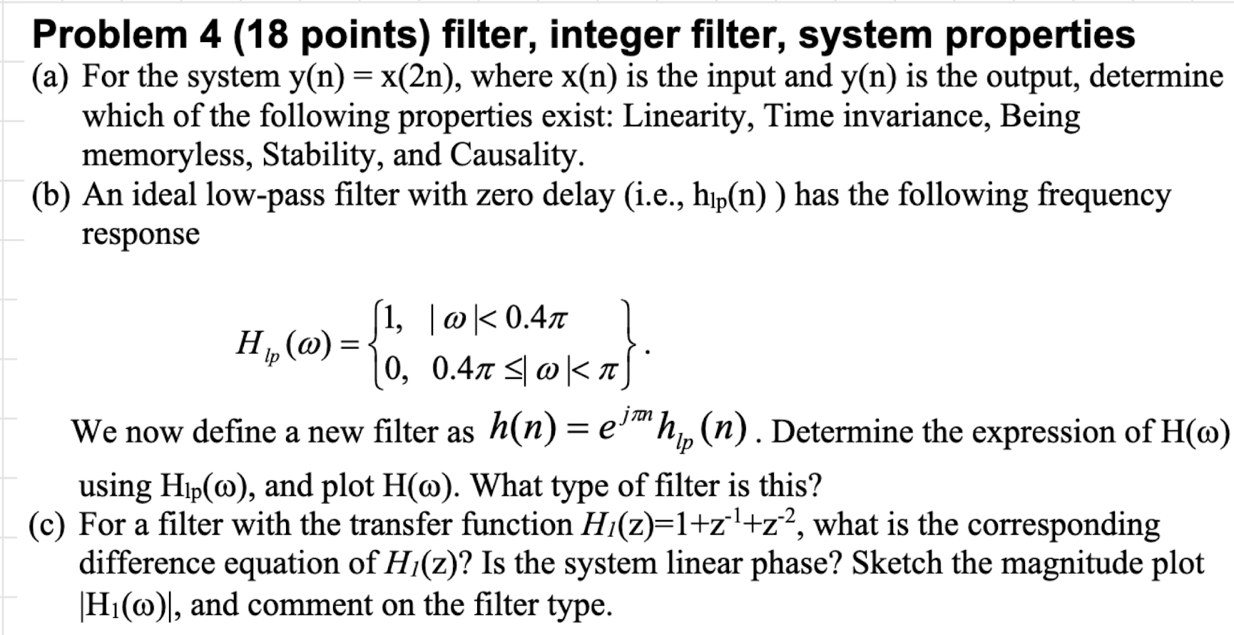 Solved Problem 4 (18 points) filter, integer filter, system