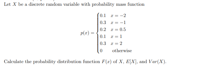 Solved Let X Be A Discrete Random Variable With Probabili Chegg Com