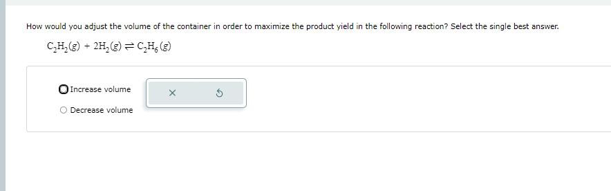 Solved How would you adjust the volume of the container in | Chegg.com
