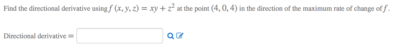 Solved Find The Directional Derivative Using F X Y Z