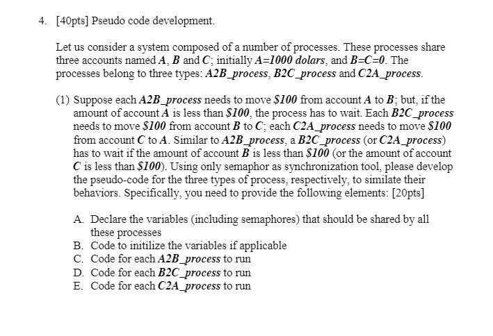 Solved 4. [40pts] Pseudo code development. Let us consider a | Chegg.com