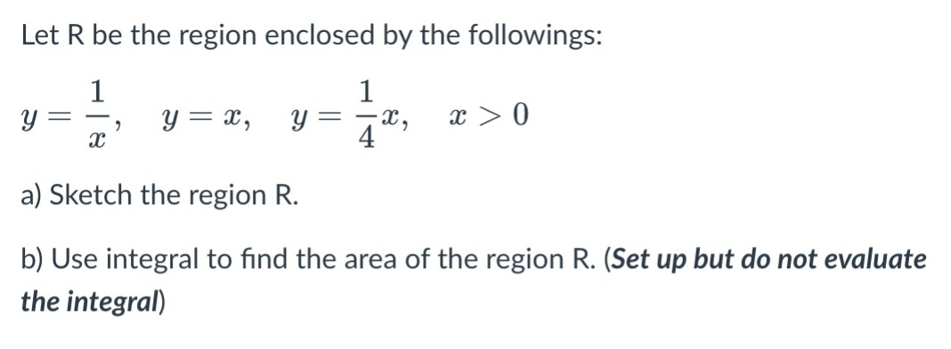 Solved Let R be the region enclosed by the followings: | Chegg.com