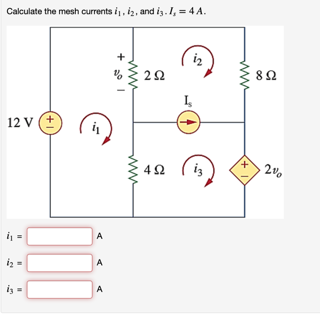 Solved Calculate The Mesh Currents I1, I2, And I3. I, = 4 A. | Chegg.com