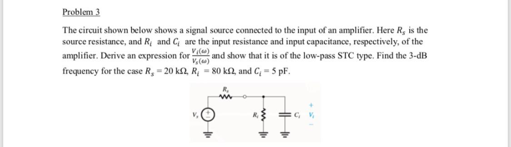 Solved Problem 3 The circuit shown below shows a signal | Chegg.com