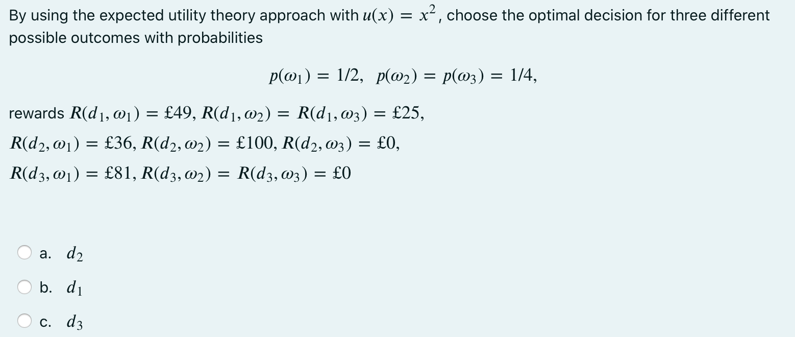 By using the expected utility theory approach with | Chegg.com