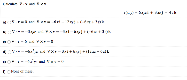 Solved Calculate V V And V Xv V X Y 6 Xyzi 3 Xz J Chegg Com