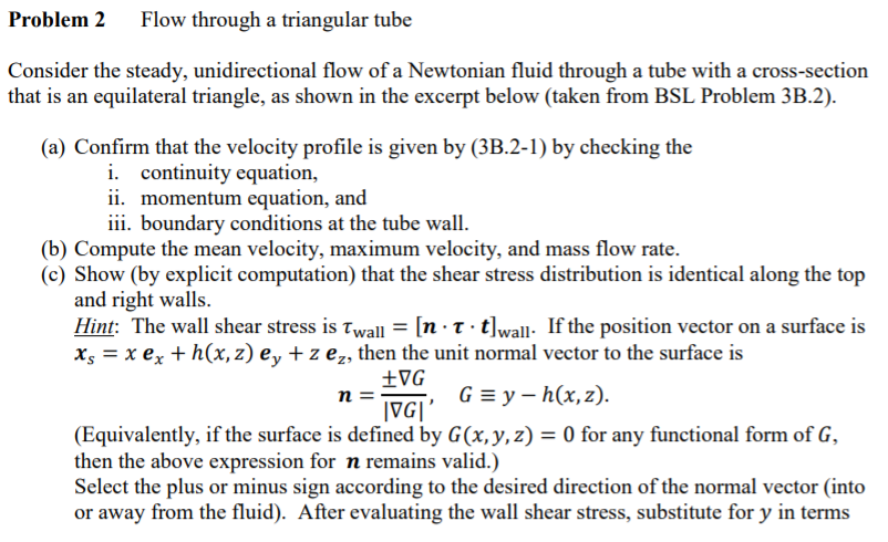 Problem 2 Flow through a triangular tube Consider the | Chegg.com