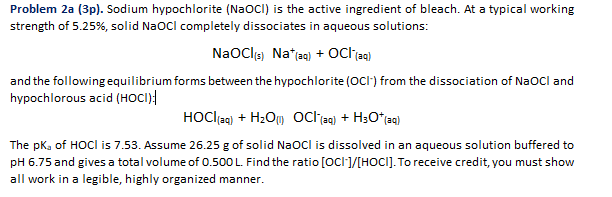 Solved Problem 2a (3p). Sodium hypochlorite (NaOCI) is the | Chegg.com
