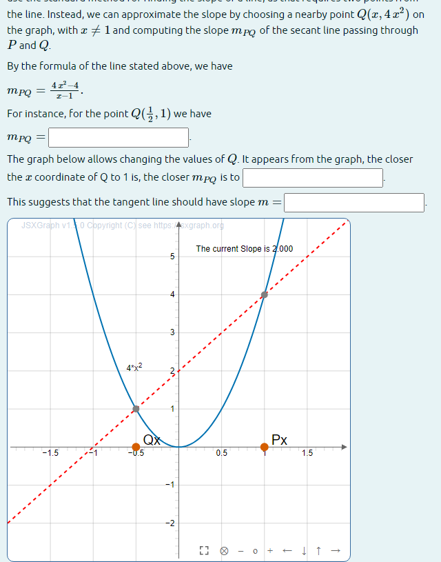 Solved the line. Instead, we can approximate the slope by | Chegg.com