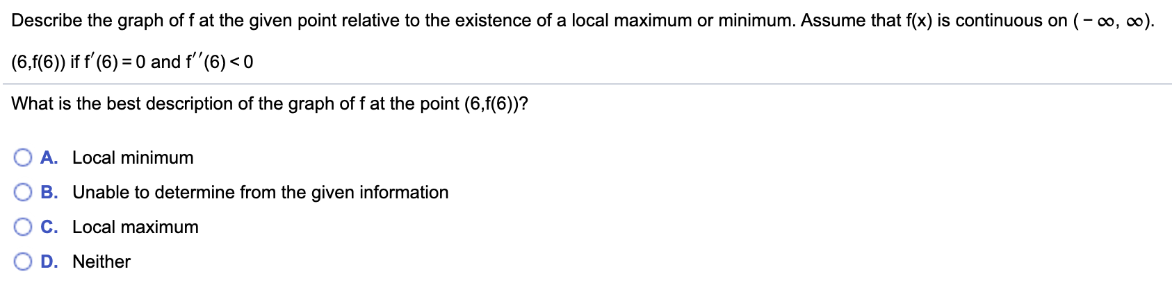 Solved Describe the graph off at the given point relative to | Chegg.com