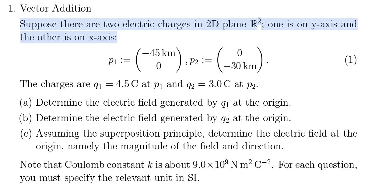 Solved Suppose There Are Two Electric Charges In 2D Plane | Chegg.com