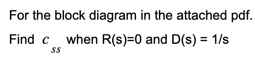 Solved For the block diagram in the attached pdf. Find css | Chegg.com