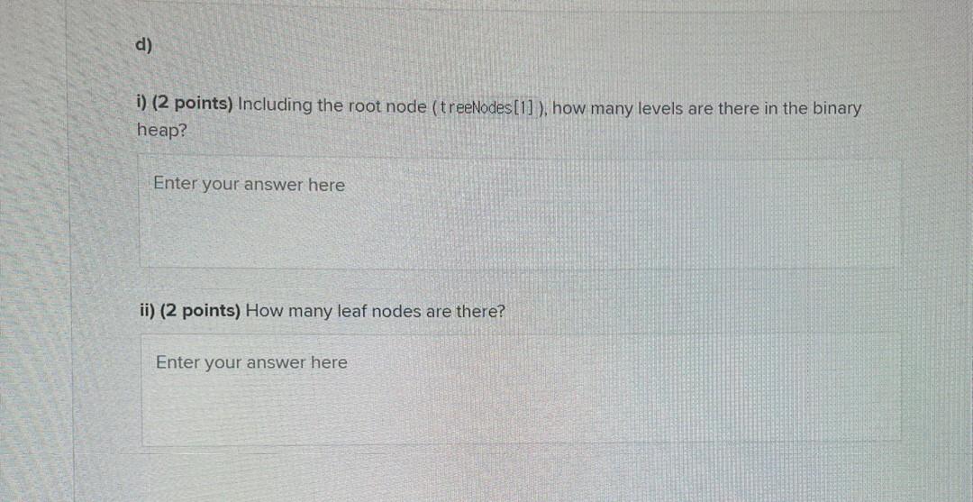 Solved Q2 Problem 2 - Priority Queue 16 Points Assume a | Chegg.com