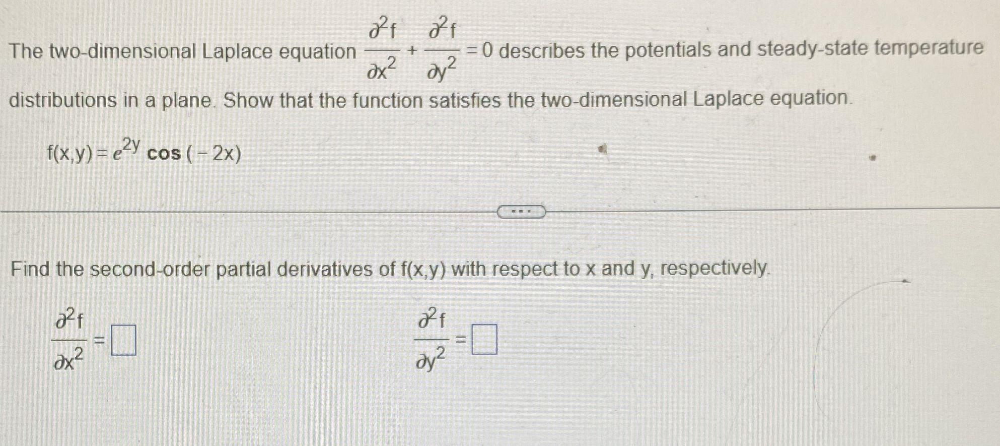 Solved The Two Dimensional Laplace Equation ∂x2∂2f∂y2∂2f0 9146